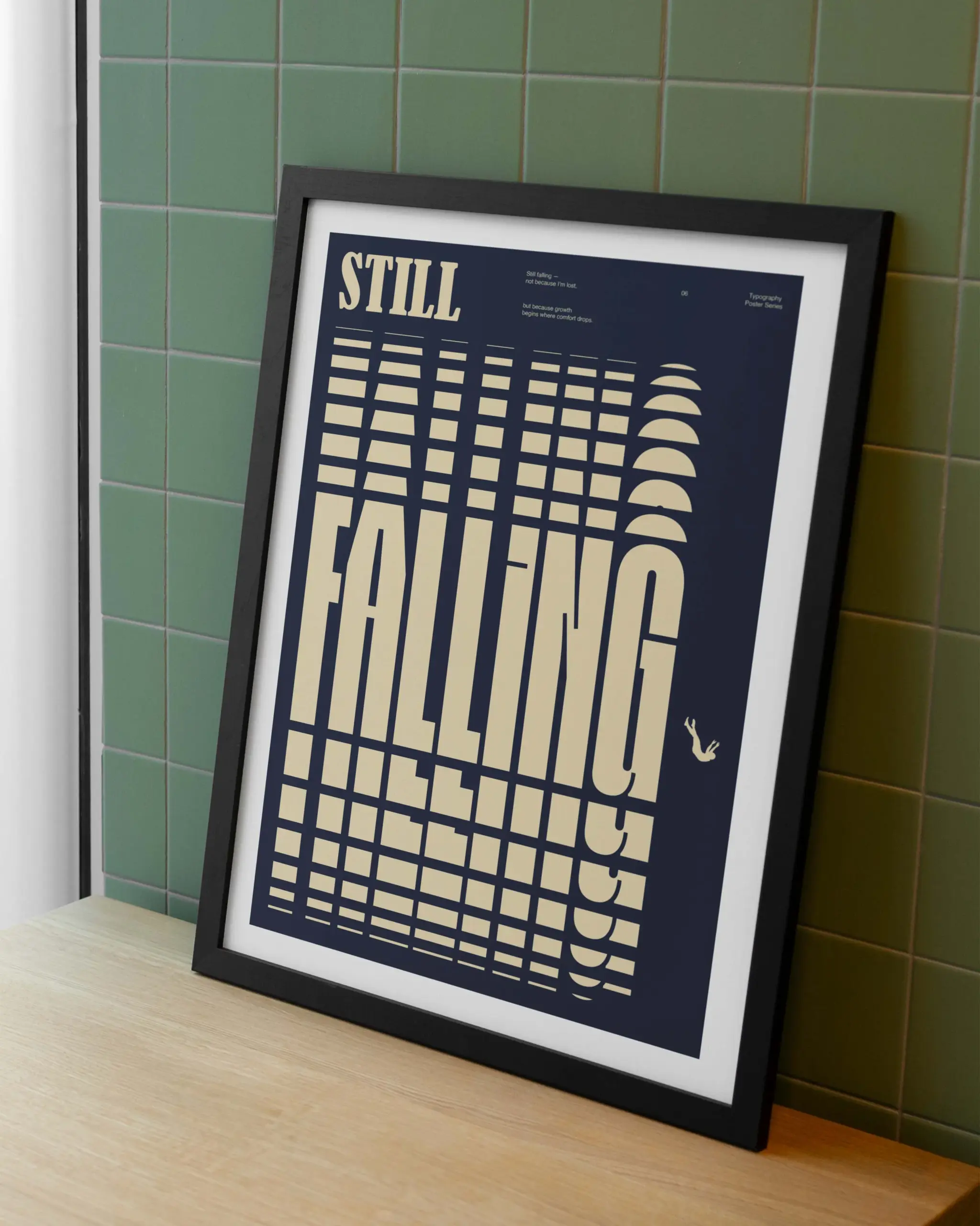 Still Falling Typography Poster | Minimal Motivational Wall Art